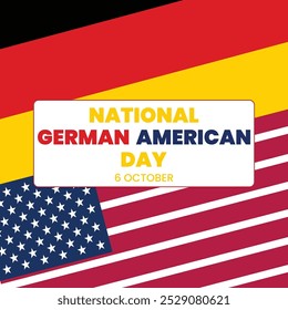 DIA NACIONAL ALEMÃO-AMERICANO. Nos Estados Unidos, em 6 de outubro, o Dia Nacional Alemão-Americano celebra a herança alemã reivindicada por milhões de americanos. Cartaz, cartão, design de banner. Vetor eps 10