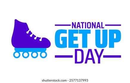 National Get Up Day background banner or poster design template. observed every year in February. Holiday concept. Use to any Template, card, poster, placard, template.