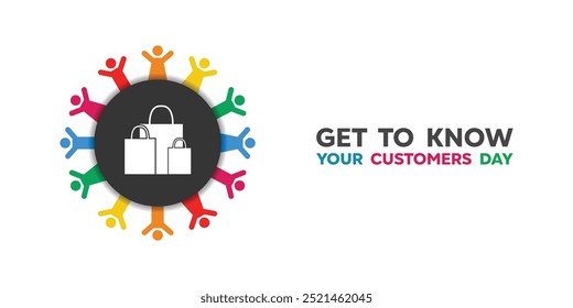 National Get To Know Your Customers Day. Peoples and shopping bag. Great for cards, banners, posters, social media and more. White background.