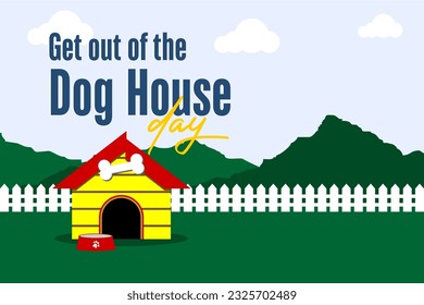 national get out of the dog house day