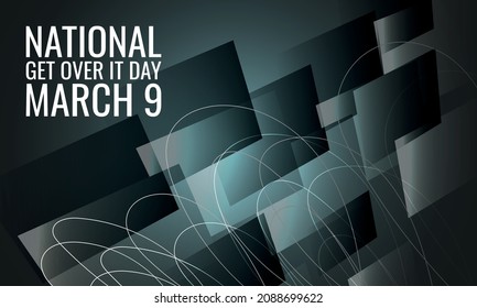 National Get Over it Day. Design suitable for greeting card poster and banner