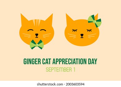 National Ginger Cat Appreciation Day greeting card, vector illustration with couple of cute cartoon style ginger cats in stylish bows. September 1.