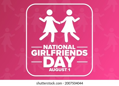 National Girlfriends Day. August 1. Holiday concept. Template for background, banner, card, poster with text inscription. Vector EPS10 illustration