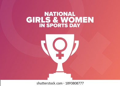 National Girls And Women In Sports Day. Holiday Concept. Template For Background, Banner, Card, Poster With Text Inscription. Vector EPS10 Illustration