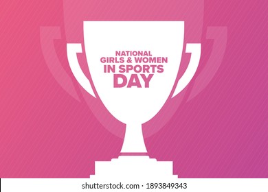 National Girls And Women In Sports Day. Holiday Concept. Template For Background, Banner, Card, Poster With Text Inscription. Vector EPS10 Illustration