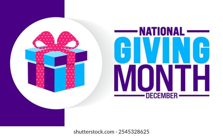 National Giving Month background, banner or poster design template. observed every year in December. Holiday concept. Use to any Template, card, poster, placard, template.