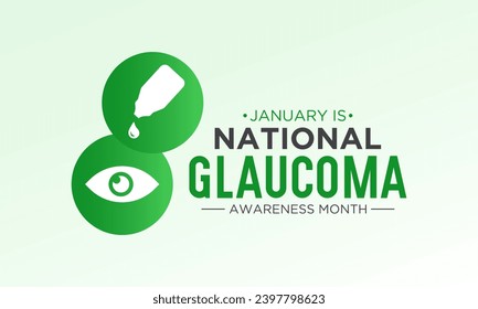 National Glaucoma Awareness month is observed every year in january. January is Glaucoma Awareness Month. Eye health and vision care concept for banner design. Vector illustration.