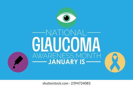 National Glaucoma Awareness Month vector template. Eye Health and Vision Care Concept with Glaucoma Testing and Awareness Campaign. background, banner, card, poster design. - Powered by Shutterstock - Get 15% off with code: PIKWIZARD15