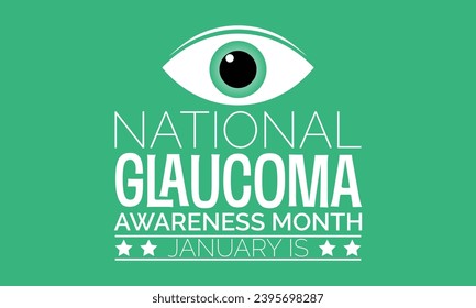 National Glaucoma Awareness Month vector template. Eye Health and Vision Care Concept with Glaucoma Testing and Awareness Campaign. background, banner, card, poster design.