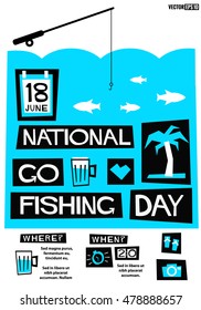 NATIONAL GO FISHING DAY â?? June 18 (Flat Style Vector Illustration Quote Poster Design) Event Invitation with Venue and Time Details