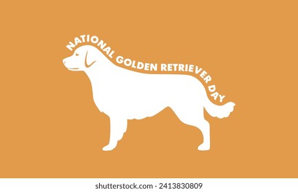 National Golden Retriever Day banner. Text and outline of a dog on a golden background. Vector illustration