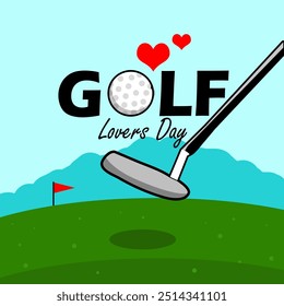 National Golf Lovers Day celebrates on October 4th. A stick and a golf ball on a golf course. golf sport