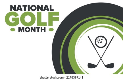 National Golf Month in United States. Celebrated annually in August. Month when golfers share their experiences. Golf club. Play games, training. Poster, greeting card, banner and background. Vector