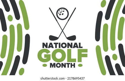 National Golf Month in United States. Celebrated annually in August. Month when golfers share their experiences. Golf club. Play games, training. Poster, greeting card, banner and background. Vector