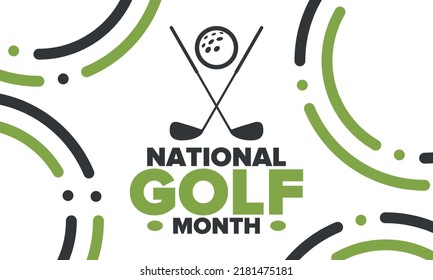 National Golf Month in United States. Celebrated annually in August. Month when golfers share their experiences. Golf club. Play games, training. Poster, greeting card, banner and background. Vector