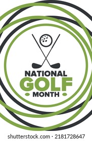 National Golf Month in United States. Celebrated annually in August. Month when golfers share their experiences. Golf club. Play games, training. Poster, greeting card, banner and background. Vector