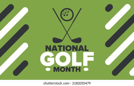 National Golf Month in United States. Celebrated annually in August. Month when golfers share their experiences. Golf club. Play games, training. Poster, greeting card, banner and background. Vector