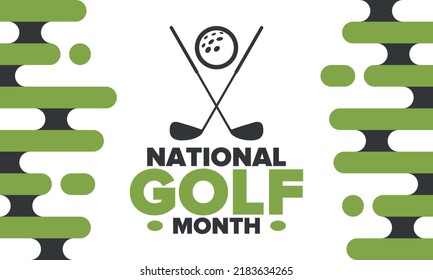 National Golf Month in United States. Celebrated annually in August. Month when golfers share their experiences. Golf club. Play games, training. Poster, greeting card, banner and background. Vector