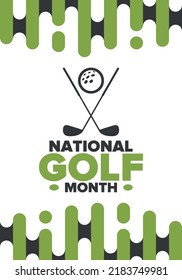 National Golf Month in United States. Celebrated annually in August. Month when golfers share their experiences. Golf club. Play games, training. Poster, greeting card, banner and background. Vector