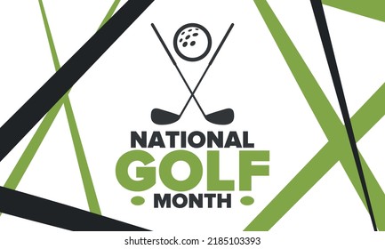 National Golf Month in United States. Celebrated annually in August. Month when golfers share their experiences. Golf club. Play games, training. Poster, greeting card, banner and background. Vector