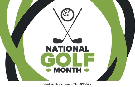 National Golf Month in United States. Celebrated annually in August. Month when golfers share their experiences. Golf club. Play games, training. Poster, greeting card, banner and background. Vector