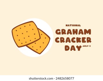 National Graham Cracker Day. July 5. Flat design vector. Eps 10.