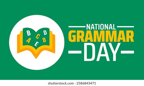 National Grammar Day background banner or poster design template. observed every year in March. Holiday concept. Use to any Template, card, poster, placard, template.