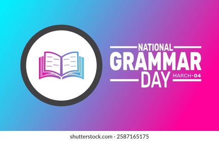 National Grammar Day. March 4. This holiday-themed design is perfect for backgrounds, banners, greeting cards, posters with text inscription, Classic social media posts. Vector illustration