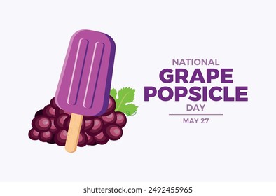 Ilustración vectorial de afiches del Día Nacional de la Uva. Icono de hielo con uva fresca. Dibujo de paletas de fruta morada. Plantilla de fondo, Anuncio, tarjeta. 27 de mayo de cada año