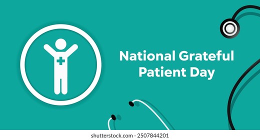 National Grateful Patient Day. People and  stethoscope,. Great for cards, banners, posters, social media and more. Green background.