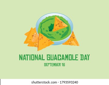 National Guacamole Day vector. Avocado guacamole salsa with tortilla chips vector. Traditional mexican sauce with corn nachos icon. Guacamole Day Poster, September 16. Important day