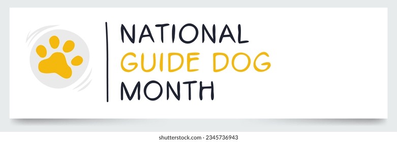 National Guide Dog Month, held on September.