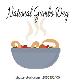 National Gumbo Day, Idea For Poster, Banner, Flyer Or Menu Decoration Vector Illustration