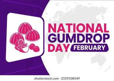 NATIONAL GUMDROP DAY Vector Illustration background on february