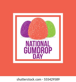 National Gumdrop Day Vector Illustration. Suitable for greeting card, poster and banner.