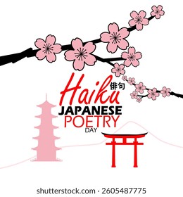 National Haiku Day to celebrate on April 17th. Illustration of cherry blossoms with pagoda and Torii gate typical of Japan on white background. Traditional Japanese poetry. Translate: Poetry artist