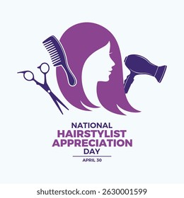 National Hairstylist Dia de Apreciação cartaz ilustração vetorial. Rosto de mulher no perfil, tesoura, secador de cabelo, conjunto de ícone de pente. Modelo para plano de fundo, banner, cartão. 30 de abril de cada ano. Dia importante