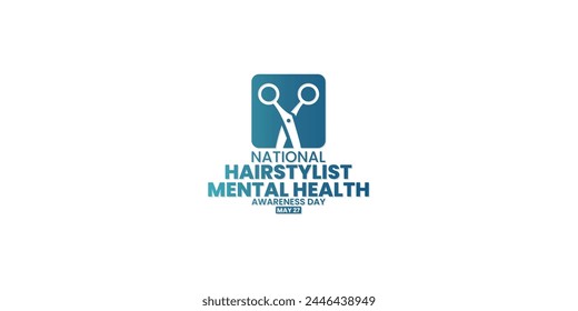 National Hairstylist Mental health awareness day, May 27, suitable for social media post, card greeting, banner, template design, print, suitable for event, website, with scissors illustration.