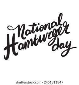 National Hamburger Day text isolated on transparent background. Hand drawn vector art.