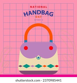 National Handbag Day on october 10, with a handbag vector illustration and text isolated on abstract background for commemorate and celebrate National Handbag Day.