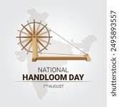 National Handloom day. 7th August National handloom day celebration banner, post with wooden handloom vector illustration. to honour the handloom weavers in the country also highlight their history.