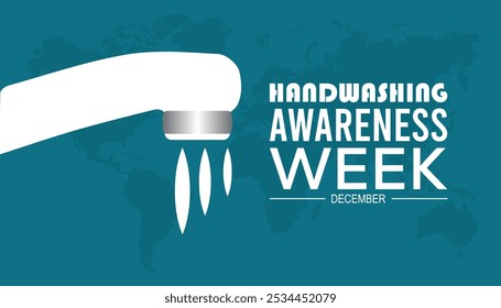 National Handwashing Awareness Week is observed every year on December. Medical Healthcare Awareness concept. background, placard, banner template Vector illustration design.