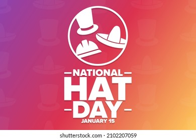 National Hat Day. January 15. Holiday concept. Template for background, banner, card, poster with text inscription. Vector EPS10 illustration