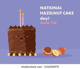 National Hazelnut Cake Day June 1st. Happy cake celebrates his day.