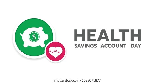 National Health Savings Account Day. Pig and heart. Great for cards, banners, posters, social media and more. White background.