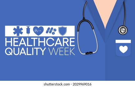 National Healthcare quality week (HQW) is observed every year in October, it is dedicated to celebrating the contributions professionals have made to improve healthcare quality. Vector illustration