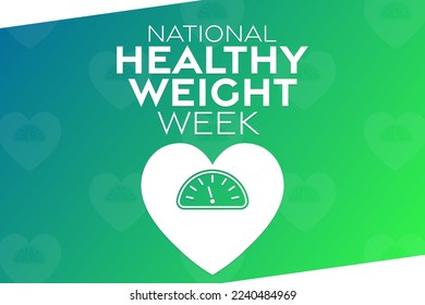 National Healthy Weight Week. Vector illustration. Holiday poster