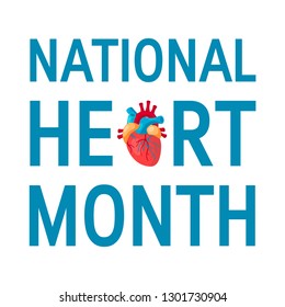 National heart month concept. Square design with typography and human heart in flat style, vector