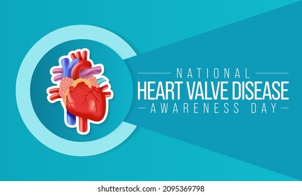 National Heart Valve disease awareness day is observed every year on February 22, dedicated to increasing recognition of the specific risks and symptoms of the disease. Vector illustration