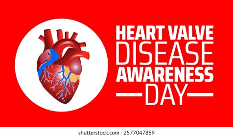 National Heart Valve Disease Awareness Day background banner or poster design template. observed every year in February. Holiday concept. Use to any Template, card, poster, placard, template.